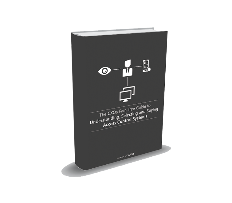 Download The CXOs Pain-Free Guide to Understanding, Selecting and Buying Access Control Systems